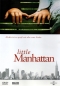 Preview: Little Manhattan - Nichts ist so groß wie die erste Liebe. - (Vermietrecht) - Einzel-DVD - Neu & OVP